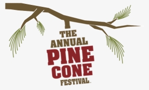13th Annual Pine Cone Festival October #457516 13th Annual Pine Cone Festival October #457516