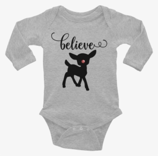 Our Unisex "believe" Baby Onesie Features A Cute Rudolph #4524165