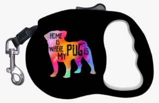 Home Is Where My Pug Is Retractable Dog Leash - Leash #4537740