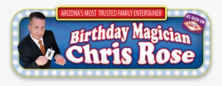 Arizona Birthday Magician Starring Chris - Arizona #4555144