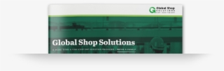 Learn More About Global Shop Solutions - Not Part Of The Solution #4556938