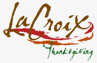 Lacroix Comes Out With “thanksgiving Dinner” Flavor - La Croix Sparkling Water #4571572