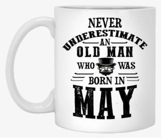 "never Underestimate An Old Lady Who Was Born In - Abortion Babies #4578055