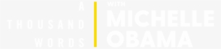 A Thousand Words Michelle Obama Logo Color #4583512