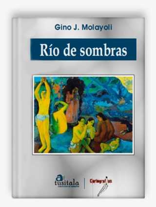 Río De Sombras - Come From What Are We #4594960