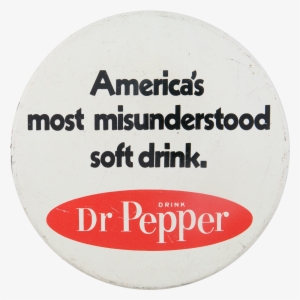 Dr Pepper Misunderstood - Most Misunderstood Soft Drink #462590