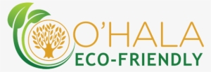 O'hala Eco Friendly - Environmentally Friendly #464944