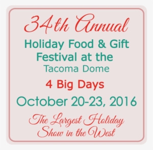 Tacoma Holiday Food And Gift Show #467551