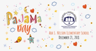 Just A Reminder That Tomorrow Is Pajama Day At Ada - Tomorrow Is Pajama Day #4604395