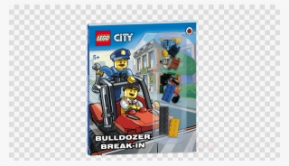 Bulldozer Break-in - Lego City: Bulldozer Break-in [book] #4609291