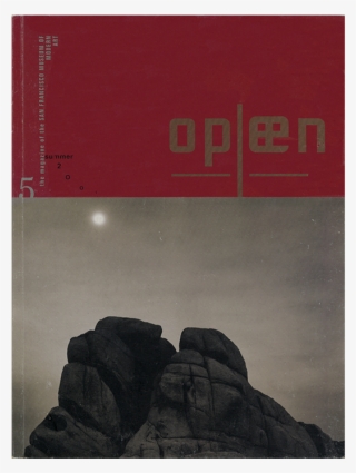 The Magazine Of The San Francisco Museum Of Modern - Open Magazine, No. 5 #4644645