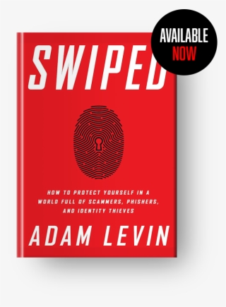 How To Protect Yourself In A World Full Of Scammers, - Swiped: How To Protect Yourself In A World Full Of #4650623