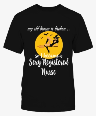 Broom Broken So Became Sexy Middle School Teacher Halloween - Scrambler Ducati T Shirt #4667229