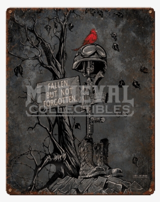 Fallen, But Not Forgotten Vintage Steel Sign - Fallen But Not Forgotten #4678546