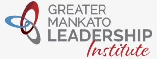 For More Than 30 Years Greater Mankato Leadership Institute - Leadership Pioneer Valley #4692325