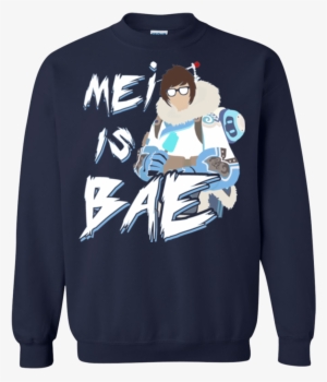 Overwatch Shirts Mei Is Bae Hoodies Sweatshirts - Mei #475700