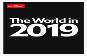 The World In 2019 - Graphics #477999