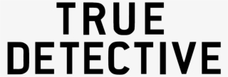 True Detective Logo Png #4705229