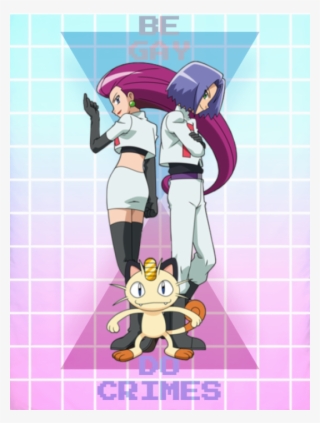 #be Gay Do Crimes#pokemon#team Rocket#agit Prop#pride#vaporwave#bi - Equipo Rocket James Pokemon #4712549