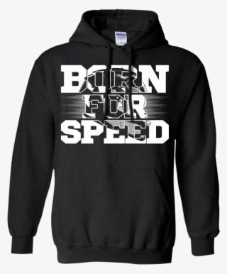Born For Speed Hoodie Black Small Medium Large X Large - Wolf Is Always Scratching Under Armour #4724036