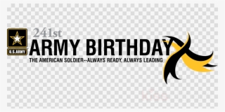 Army Birthday 2018 Clipart U - 243rd Army Army Birthday 2018 #4731927