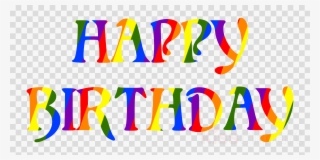 Download Rainbow Happy Birthday Png Clipart Birthday - Birthday Designs #4734977