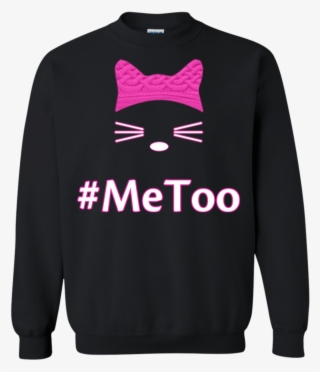 #metoo Me Too Awareness Pink Cat Hat Unisex Sweatshirts - Shirt #4739100