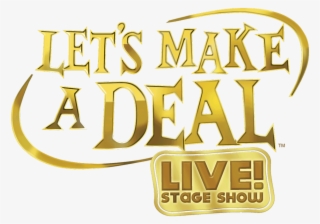 Use The Code "gameshow" To Get A Special 2 For 1 Deal - Lets Make A Deal Sign #4740461