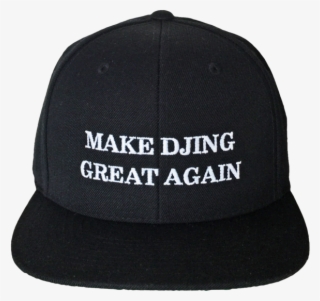 Make Djing Great Again Snapback Hat - Make Illinois Great Again #4748538