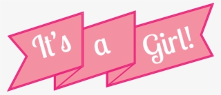 Its A Girl Png - It's A Girl Png #4775931