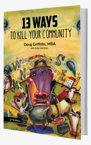 13 Ways To Kill Your Community Continues To Be An Inspiration - 13 Ways To Kill Your Community 2nd Edition #4790456