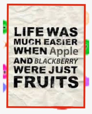 Pic-collage - Com - Blackberry Were Just Fruits #4791403