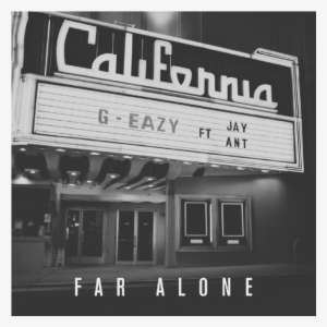 G Eazy Far Alone #484983