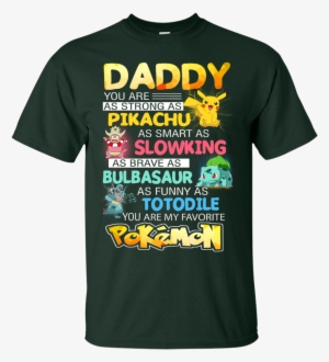 Daddy You Are As Strong As Pikachu - Active Shirt #485254