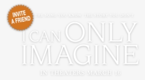 I Can Only Imagine Movie - Orange #486141