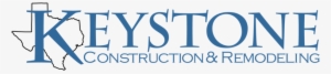Keystone Construction & Remodeling Services All Of - Construction #489420
