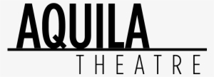 Aquilla Theatre - Aquila Theatre #489595