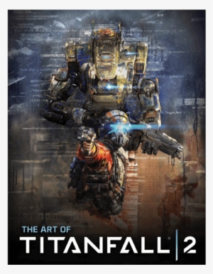 Art Of Titanfall 2 #489750 Art Of Titanfall 2 #489750