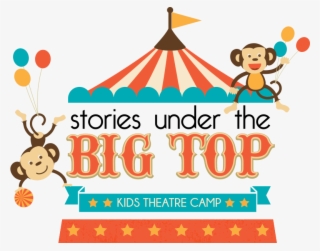Png Transparent Download Actor Clipart Reader Theatre - Stories Under The Big Top #4807377