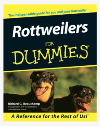 Take A Crash Course In Advanced Rottie - Rottweilers For Dummies [book] #4817886