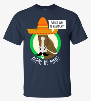Derby De Mayo Kentucky Horse Race Sombrero Mexican - T-shirt #4829755