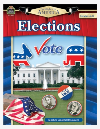 Tcr3217 Spotlight On America - Spotlight On America: Elections #4838412