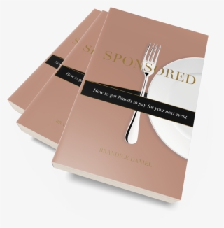 How To Get Brands To Sponsor Your Next Event #4847521