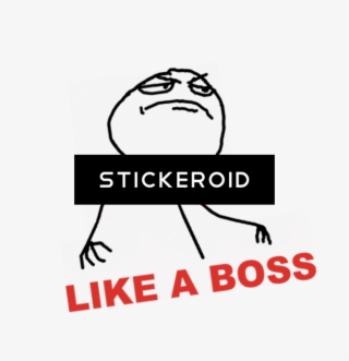 Like A Boss Meme Мем - Yeah Meme #4854439