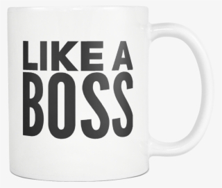 Like A Boss 11oz Coffee Mug - Wife Mom Boss 11oz White Coffee Mug Ideal Gift For #4854870