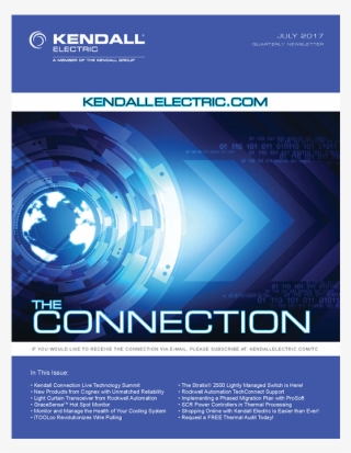The Connection July 2017 Kendall Electric - Kendall Electric Inc #4855881