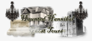 Haunted Hannibal Ghost Tours #4858017