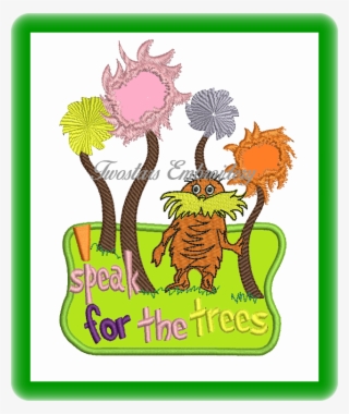 I Speak For The Trees The Lorax #4858827
