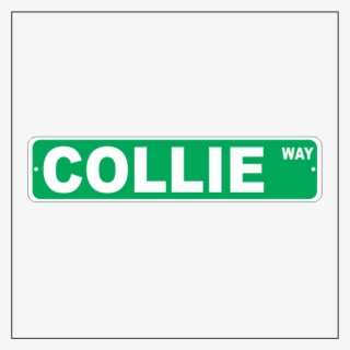 Collie Street Sign Colli-ss1 - Sign #4879448 Collie Street Sign Colli-ss1 - Sign #4879448