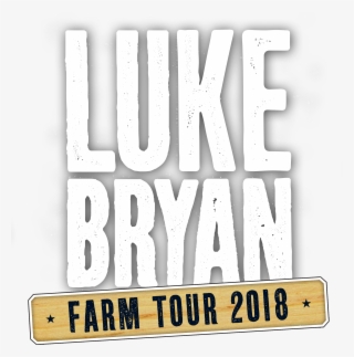 Now Entering Its 10th Year, The Annual Multi-state - Luke Bryan Farm Tour 2018 #4881708